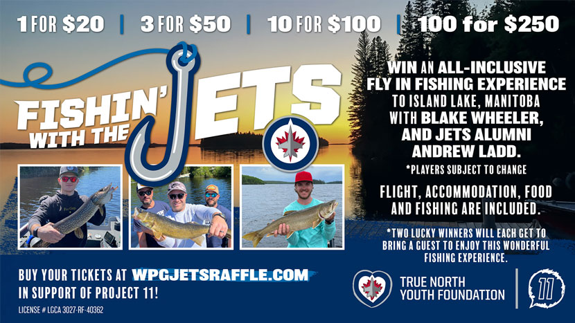 Fishin' with the Jets raffle returns in support of Project 11 - True North  Youth Foundation : True North Youth Foundation